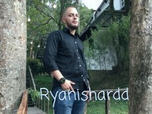 Ryanishardd