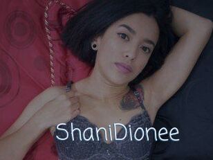ShaniDionee