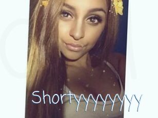 Shortyyyyyyyy