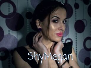 ShyMegan