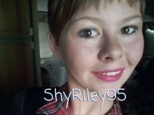 ShyRiley95