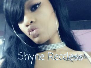 Shyne_Reccless