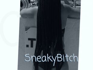 SneakyBitch