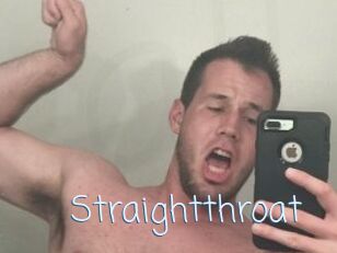 Straightthroat