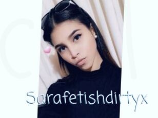 Sarafetishdirtyx