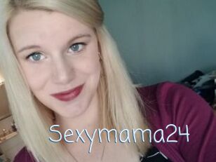 Sexymama24