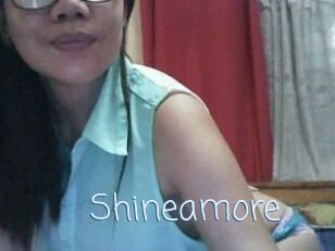 Shineamore