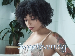 Sweetevening