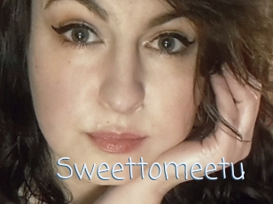 Sweettomeetu