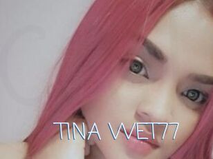 TINA_WET77