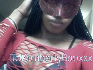 TSKimberlyBanxxx