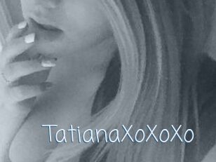 TatianaXoXoXo