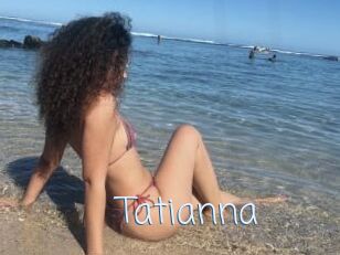 Tatianna