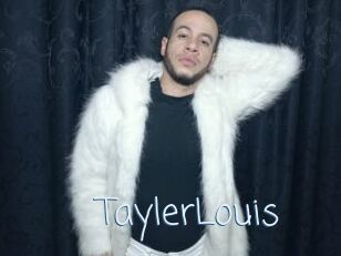 TaylerLouis