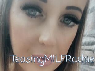 TeasingMILFRachie