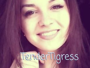 TenderTigress