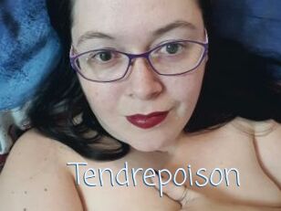 Tendrepoison
