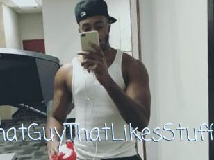 ThatGuyThatLikesStuff