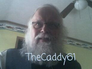 TheCaddy61