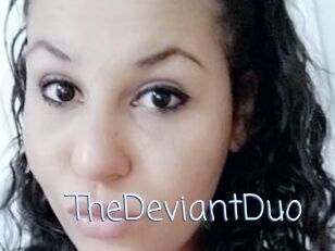 TheDeviantDuo
