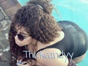 Thickcandyy