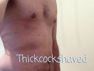 Thickcockshaved