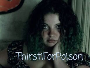 ThirstiForPoison