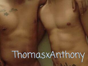 ThomasxAnthony
