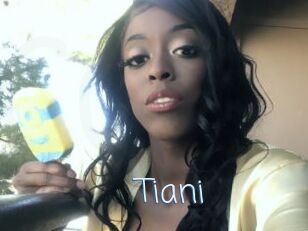 Tiani