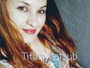 Tifanyhotsub
