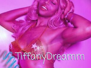 TiffanyDreamm