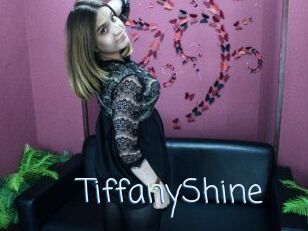 TiffanyShine