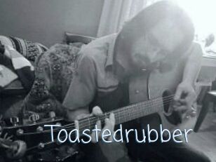 Toastedrubber