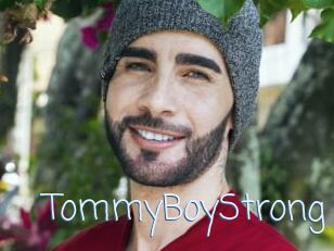 TommyBoyStrong