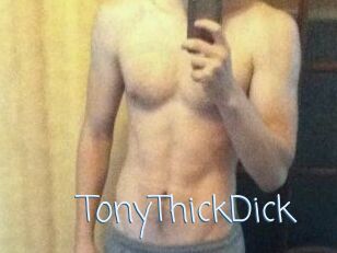 TonyThickDick