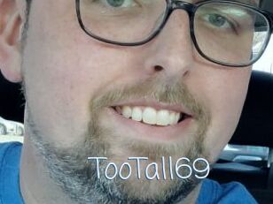 TooTall69