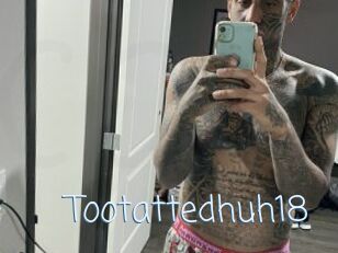 Tootattedhuh18