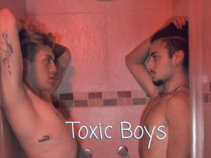 Toxic_Boys