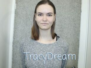 TracyDream