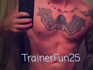 TrainerFun25