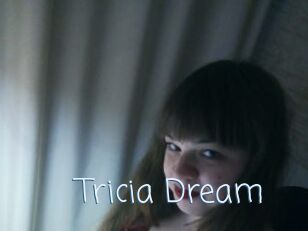 Tricia_Dream