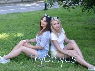 TryOnlyUs