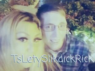 TsLetySlikdickRick