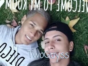 TwoGuyss