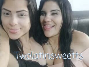 Twolatinsweetts