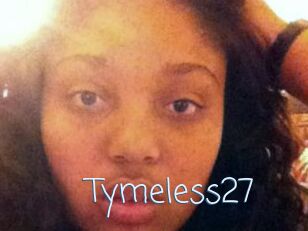 Tymeless27