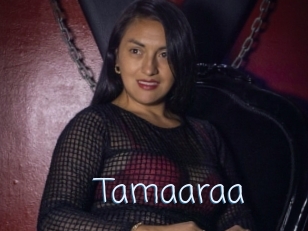 Tamaaraa