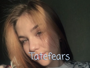 Tatefears