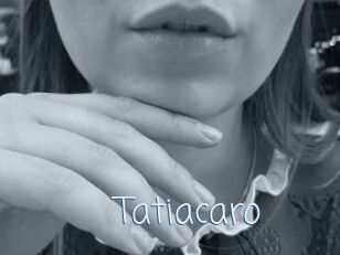 Tatiacaro