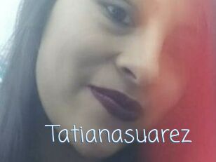 Tatianasuarez